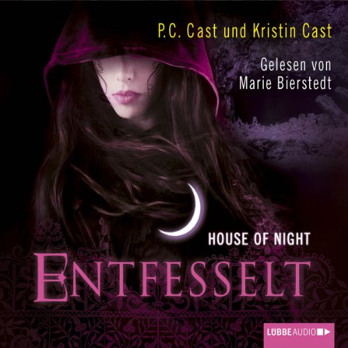 Entfesselt: House of Night 11