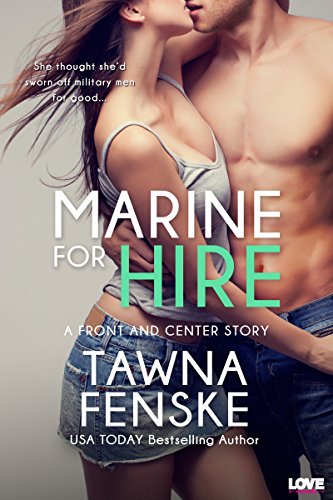 Marine for Hire (Front and Center series Book 1)