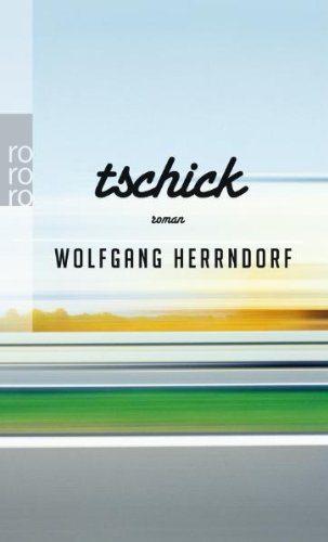 Tschickby Wolfgang Herrndorf(2012-03-01)