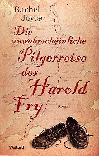 Die unwahrscheinliche Pilgerreise des Harold Fry