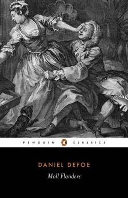 By Defoe, Daniel [ [ Moll Flanders: The Fortunes and Misfortunes of the Famous Moll Flanders (Revised) (Penguin Classics) ] ] Oct-1989[ Paperback ]