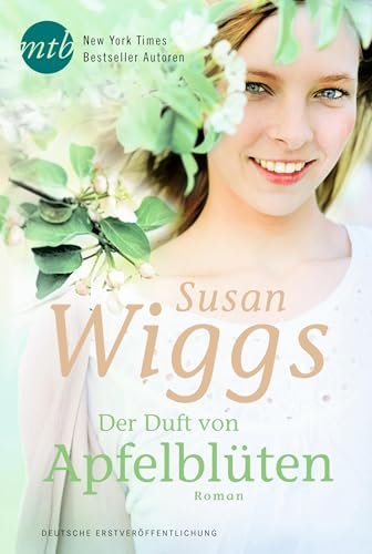Der Duft von Apfelblüten (Bella Vista 1)