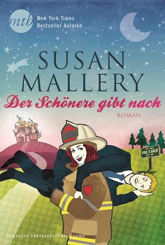 Der Schönere gibt nach (Fool's Gold 12)