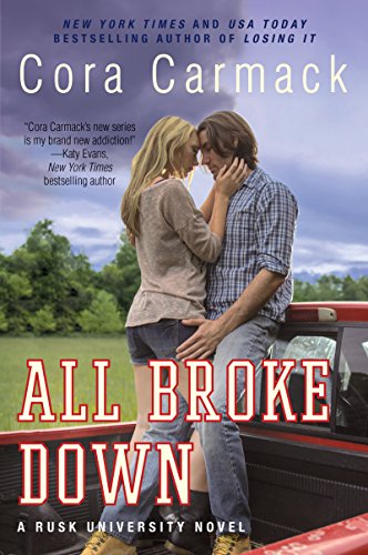 All Broke Down: A Rusk University Novel