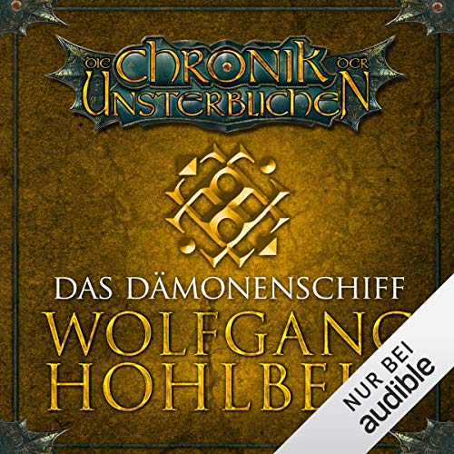 Das Dämonenschiff: Die Chronik der Unsterblichen 9