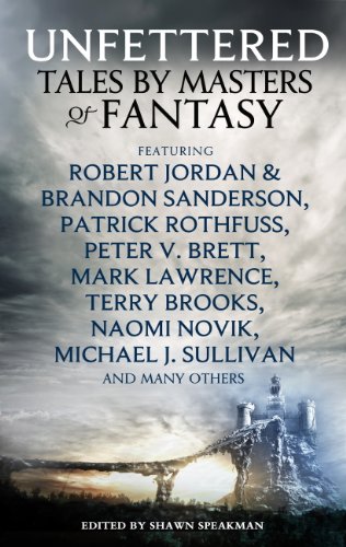 Unfettered: Tales by Masters of Fantasy