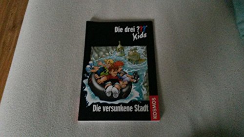 Die versunkene Stadt - Die drei ??? Kids