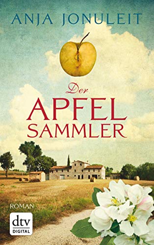 Der Apfelsammler: Roman