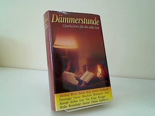 Dämmerstunde: Geschichten für die stille Zeit