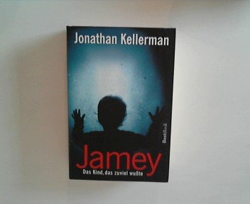 Jamey - Das Kind, das zuviel wußte