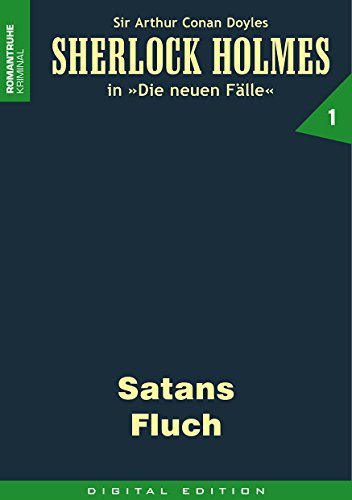 SHERLOCK HOLMES 1: Satans Fluch (Sherlock Holmes - die neuen Fälle)