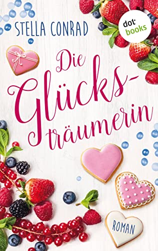 Die Glücksträumerin: Roman