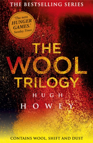 The Wool Trilogy: Wool, Shift, Dust