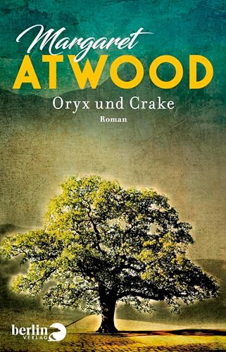 Oryx und Crake: Roman