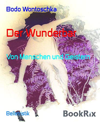 Der Wunderbar: Von Menschen und Geistern