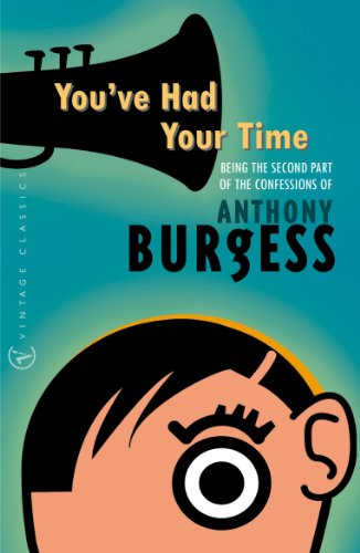 You've Had Your Time (Vintage Classics) (English Edition)