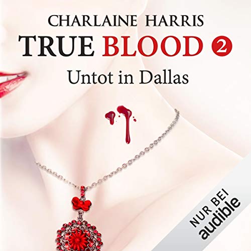Untot in Dallas: True Blood 2