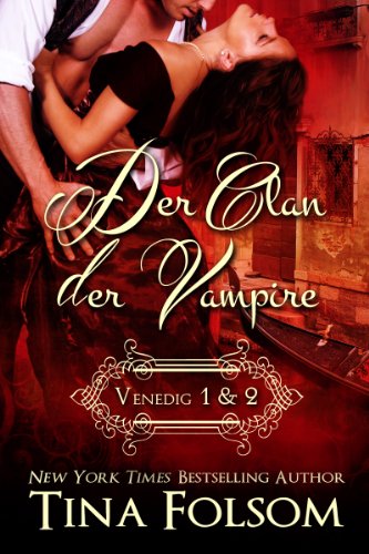 Der Clan der Vampire (Venedig 1 & 2) (Der Clan der Vampire (Venedig))
