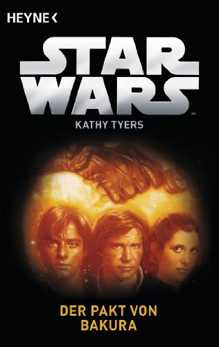 Star Wars™: Der Pakt von Bakura: Roman (Der Kopfgeldjägerkrieg 4)