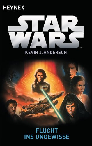 Star Wars™: Flucht ins Ungewisse: Roman (Die Jedi-Akademie 3)