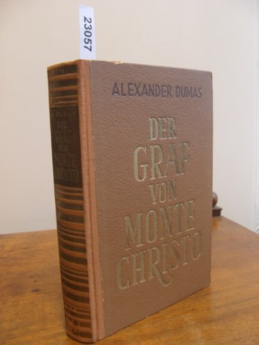 Der Graf von Monte Christo . Roman . Übersetzung: Frank Clifford