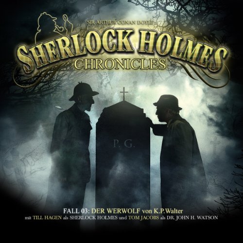 Der Werwolf: Sherlock Holmes Chronicles 3