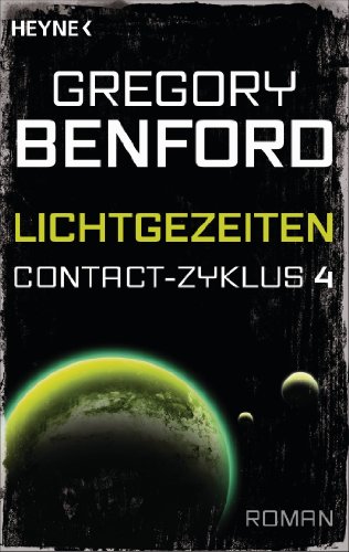 Lichtgezeiten: Contact-Zyklus Band 4 - Roman