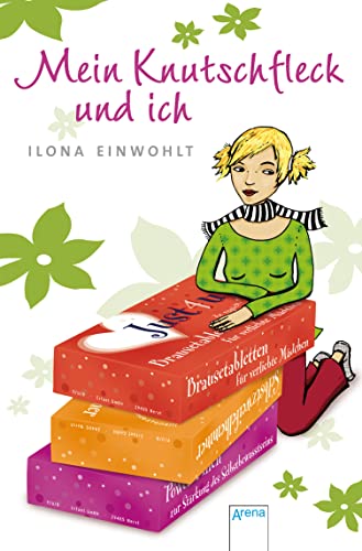 Mein Knutschfleck und ich (Sina-Reihe 3)