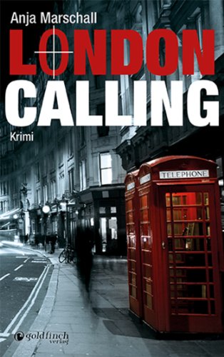 London Calling: Krimi (Ein britischer Krimi mit Kate und Luna 2)