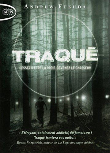 Traqué - tome 1 Cessez d'être la proie, devenez le chasseur (1)