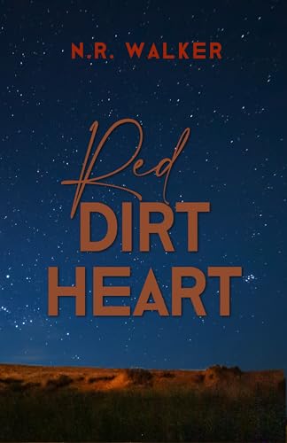 Red Dirt Heart (Red Dirt Heart Series Book 1)