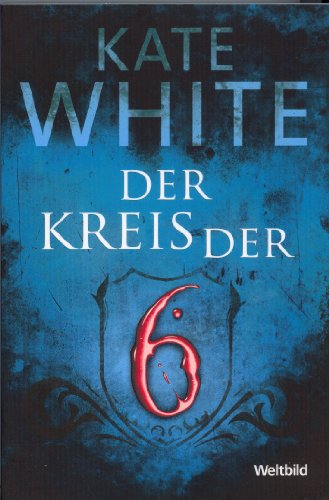 Der Kreis der Sechs 6