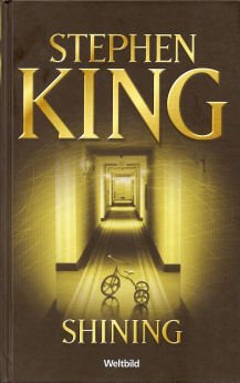 Stephen King: Shining (Weltbild Sammler Edition)