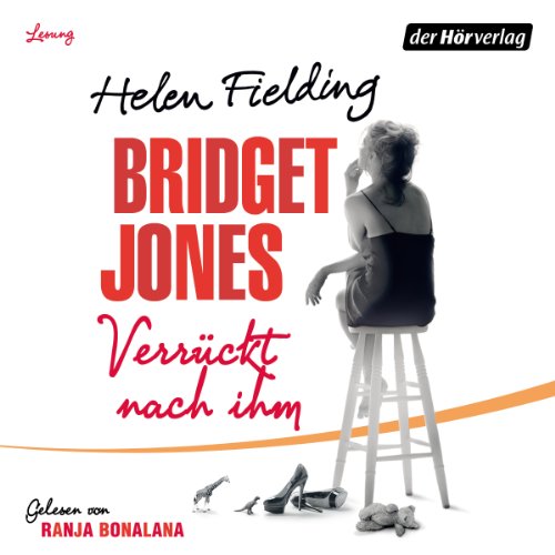 Bridget Jones - Verrückt nach ihm: Die Bridget Jones-Serie 4