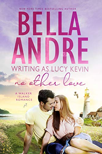 No Other Love (A Walker Island Romance Book 2)