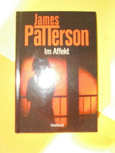 Im Affekt, Thriller, gebundene Ausgabe
