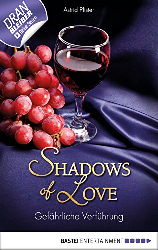 Gefährliche Verführung - Shadows of Love