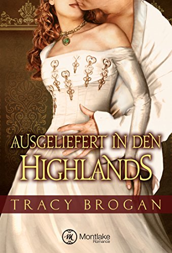 Ausgeliefert in den Highlands