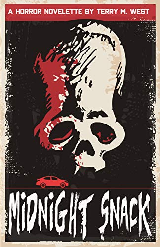 Midnight Snack: A Horror Novelette