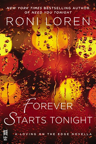 Forever Starts Tonight (Loving on the Edge Series) (English Edition)
