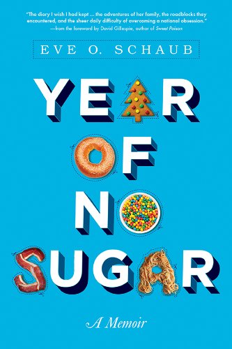 Year of No Sugar: A Memoir