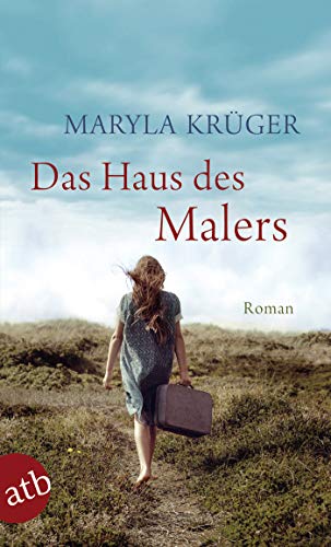 Das Haus des Malers: Roman