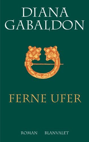 Ferne Ufer: Roman von Gabaldon. Diana (2003) Gebundene Ausgabe