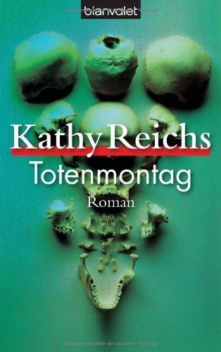 Totenmontag von Reichs. Kathy (2006) Taschenbuch