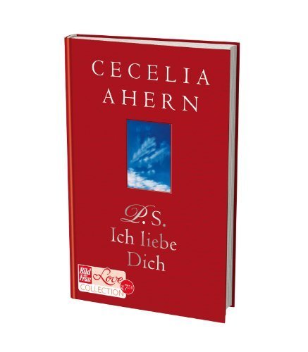 P.S. Ich liebe Dich von Cecilia Ahern (2013) Gebundene Ausgabe