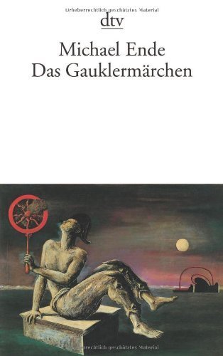 Das Gauklermarchen (Fiction, Poetry & Drama)by Ende(1994-07-12)