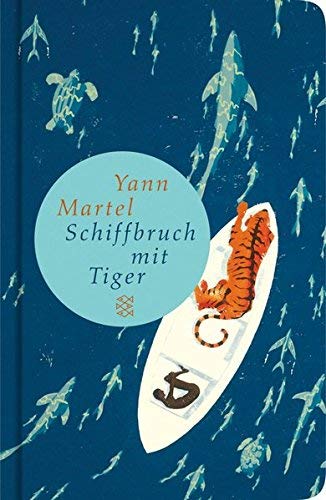 Schiffbruch mit Tiger by Yann Martel(1905-06-28)