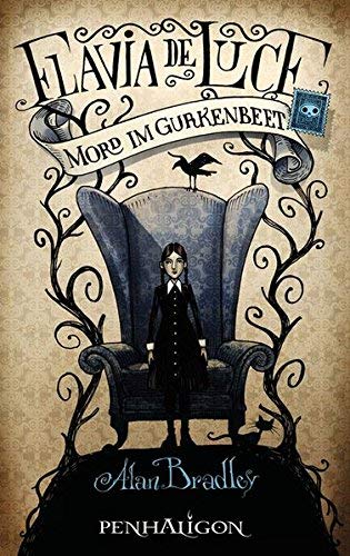 Flavia de Luce 1 - Mord im Gurkenbeet: Roman von Bradley. Alan (2009) Gebundene Ausgabe