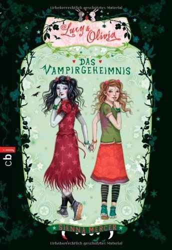 Lucy und Olivia 02 - Das Vampirgeheimnis by Unknown(2015-08)