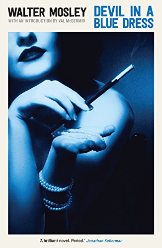 Devil in a Blue Dress (The Easy Rawlins Mysteries)